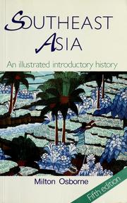 Cover of: Southeast Asia: an illustrated introductory history