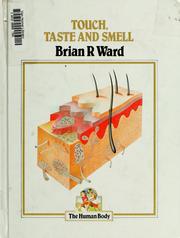 Cover of: Touch, taste, and smell by Brian R. Ward