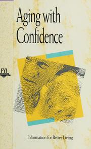Cover of: Aging with confidence. by 