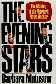 Cover of: The evening stars by Barbara Matusow