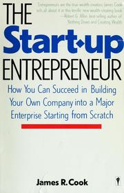 Cover of: The start-up entrepreneur by James R. Cook