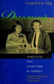 Cover of: Dreaming: hard luck and good times in America