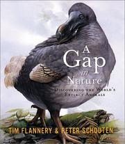 A Gap in Nature by Tim F. Flannery, Peter Schouten