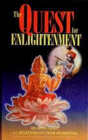 Cover of: THE QUEST FOR ENLIGHTENMENT by A. C. Bhaktivedanta Swami Prabhupāda.