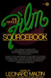 Cover of: The Whole film sourcebook by edited by Leonard Maltin.