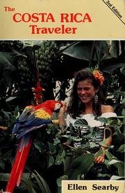 Cover of: The Costa Rica traveler by Ellen Searby