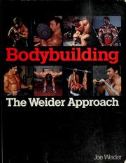 Cover of: Bodybuilding, the Weider approach by Joe Weider