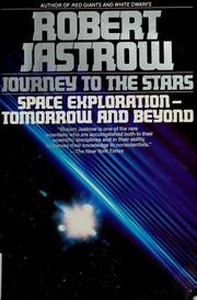 Cover of: Journey to the Stars by Robert Jastrow