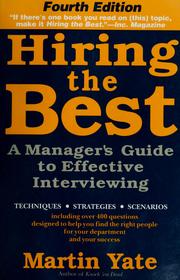 Cover of: Hiring the best by Martin John Yate