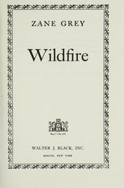 Wildfire by Zane Grey