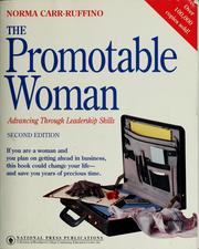 Cover of: The promotable woman by Norma Carr-Ruffino