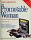 Cover of: The promotable woman