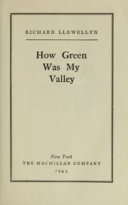 Cover of: How green was my valley by Richard Llewellyn