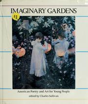 Cover of: Imaginary gardens: American poetry and art for young people
