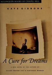 Cover of: A cure for dreams: a novel