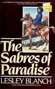 Cover of: The sabres of paradise by Lesley Blanch