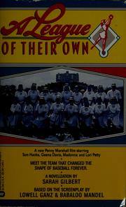 Cover of: A league of their own: a novelization