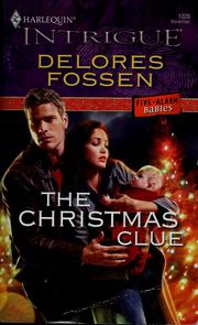Cover of: The Christmas Clue (Harlequin Intrigue Series)