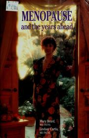 Cover of: Menopause and the years ahead by Mary K. Beard