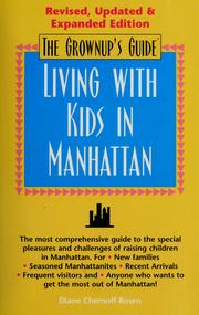 Cover of: The grownups' guide--living with kids in Manhattan