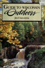 Cover of: Guide to Wisconsin outdoors by Jim Umhoefer