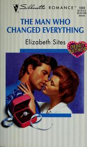 Cover of: Man Who Changed Everything by Sites