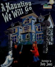 Cover of: A haunting we will go