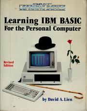 Cover of: Learning IBM BASIC for the personal computer by David A. Lien