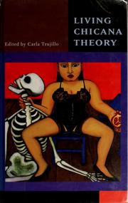 Cover of: Living Chicana theory