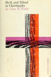 Cover of: Myth and ritual in Christianity by Alan Watts