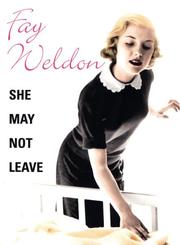 Cover of: She may not leave
