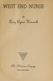 Cover of: West end nurse by Lucy Agnes Hancock