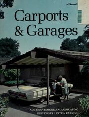 Cover of: Carports and Garages, By the Editors of Sunset Books & Sunset Magazine by Sunset Books