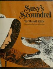 Cover of: Susy's scoundrel. by Harold Keith