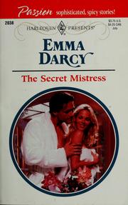 Cover of: The Secret Mistress by Emma Darcy