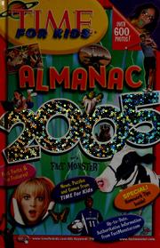 Cover of: Time for Kids almanac 2005 by Beth Rowen, editor ; Curtis Slepian, managing editor