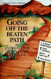 Cover of: Going off the beaten path: an untraditional travel guide to the U.S.