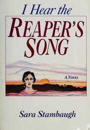 Cover of: I hear the reaper's song by Sara Stambaugh