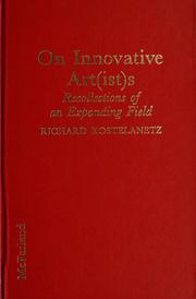Cover of: On innovative art(ist)s: recollections of an expanding field