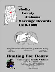 Early Shelby County Alabama Marriage Records 1819-1899 by Nicholas Russell Murray
