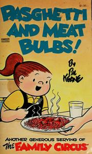 Cover of: Pasghetti Meat Bulbs by Bil Keane