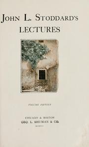 Cover of: John L. Stoddard's lectures by John L. Stoddard