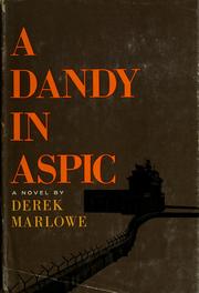 Cover of: A dandy in aspic.