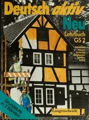 Cover of: Deutsch aktiv neu / Grundstufe in 2 Bänden by Gerhard Neuner