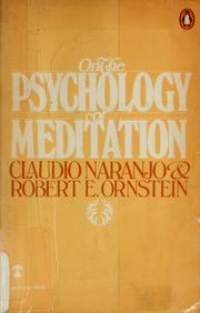 Cover of: On the psychology of meditation by Claudio Naranjo