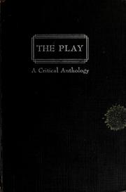 Cover of: The play, a critical anthology. by Eric Bentley