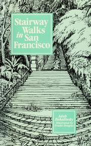 Cover of: Stairway walks in San Francisco by Adah Bakalinsky