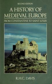 Cover of: A history of medieval Europe: from Constantine to Saint Louis