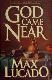 Cover of: God came near by Max Lucado