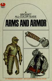 Cover of: Arms and armor by Frederick Wilkinson